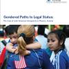 Gendered Paths to Legal Status